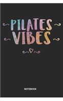 Pilates Vibes Notebook: Dotted Lined Pilates Notebook (6x9 inches) ideal as a Meditation Journal. Perfect as a Book for journaling for all Pilates Reformer Enthusiasts and 