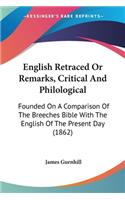English Retraced Or Remarks, Critical And Philological