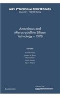 Amorphous and Microcrystalline Silicon Technology 1998: Volume 507