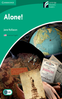 Alone! Level 3 Lower-intermediate American English Edition: (Cambridge Experience Readers)