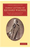 Family Letters of Richard Wagner