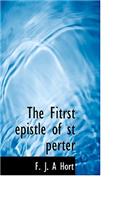 The Fitrst Epistle of St Perter