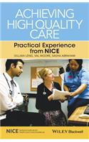 Achieving High Quality Care