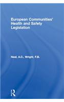 European Communities' Health and Safety Legislation