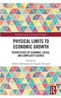 Physical Limits to Economic Growth