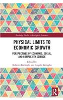 Physical Limits to Economic Growth