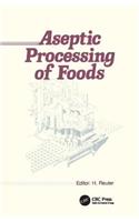 Aseptic Processing of Foods