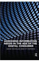 Assessing Information Needs in the Age of the Digital Consumer