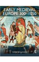 Early Medieval Europe 300-1050