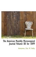 The American Monthly Microscopical Journal Volume XX for 1899