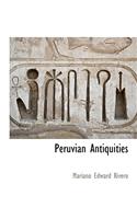Peruvian Antiquities