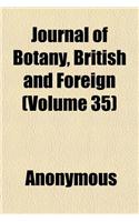 Journal of Botany, British and Foreign (Volume 35)