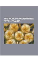 The World English Bible (Web); Psalms: Psalms