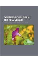 Congressional Serial Set Volume 3241