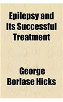 Epilepsy and Its Successful Treatment