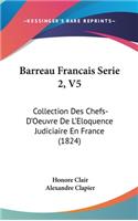 Barreau Francais Serie 2, V5