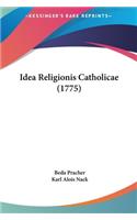 Idea Religionis Catholicae (1775)