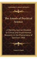 The Annals of Psychical Science