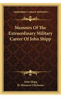 Memoirs of the Extraordinary Military Career of John Shipp