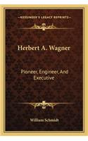 Herbert A. Wagner