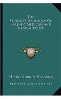 Student's Handbook of Forensic Medicine and Medical Police