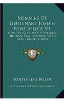 Memoirs of Lieutenant Joseph Rene Bellot V1