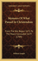 Memoirs Of What Passed In Christendom