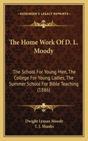 Home Work Of D. L. Moody
