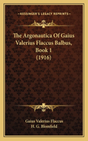 The Argonautica Of Gaius Valerius Flaccus Balbus, Book 1 (1916)