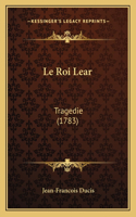 Le Roi Lear