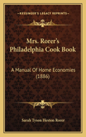 Mrs. Rorer's Philadelphia Cook Book
