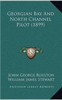 Georgian Bay And North Channel Pilot (1899)