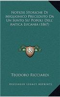 Notizie Storiche Di Miglionico Preceduto Da Un Sunto Su' Popoli Dell' Antica Lucania (1867)