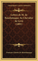 Lettres de M. de Bourlamaque Au Chevalier de Levis (1891)