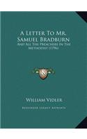 A Letter To Mr. Samuel Bradburn