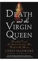 Death and the Virgin Queen