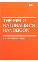 The Field Naturalist's Handbook