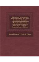 Bibliotheca Reformatoria Neerlandica