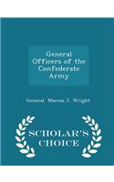 General Officers of the Confederate Army - Scholar's Choice Edition