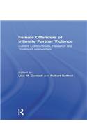 Female Offenders of Intimate Partner Violence