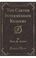 The Carter Intermediate Readers, Vol. 2 (Classic Reprint)