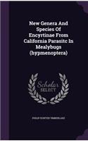 New Genera And Species Of Encyrtinae From California Parasitc In Mealybugs (hypmenoptera)