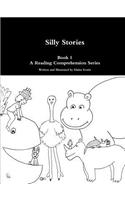 Silly Stories: Book 1