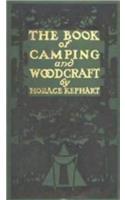 THE BOOK OF CAMPING AND WOODCRAFT: A GUI