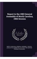 Report to the 1983 General Assembly of North Carolina, 1984 Session