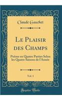 Le Plaisir Des Champs, Vol. 1