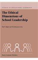 Ethical Dimensions of School Leadership