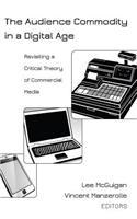 Audience Commodity in a Digital Age