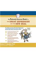 Politically Incorrect Guide to the Great Depression and the New Deal