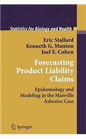 Forecasting Product Liability Claims